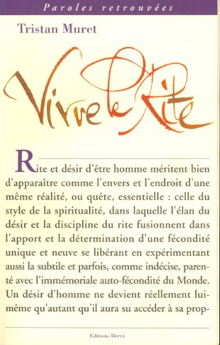 Vive le rite : spiritualité et humanisme dans la franc-maçonnerie