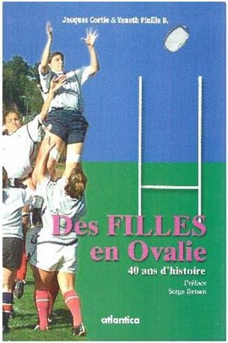 Des filles en ovalie : 40 ans d'histoire