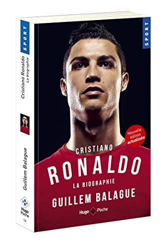Cristiano Ronaldo : la biographie