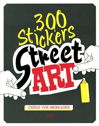 300 stickers street art : créez vos messages