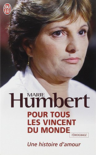 Pour tous les Vincent du monde : une histoire d'amour