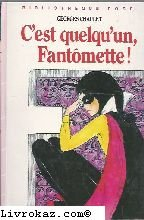 c'est quelqu'un, fantômette