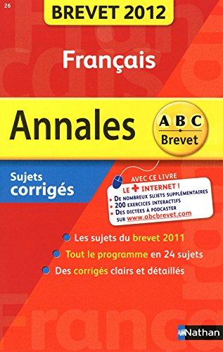 Français : brevet 2012, sujets corrigés