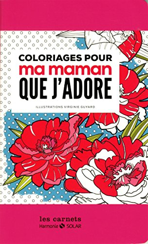 Coloriages pour ma maman que j'adore