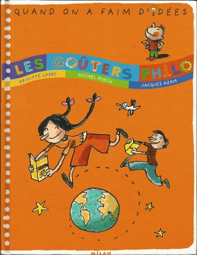 Les goûters philo. Vol. 1