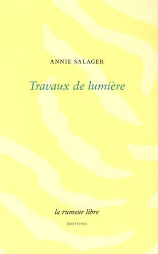 Travaux de lumière