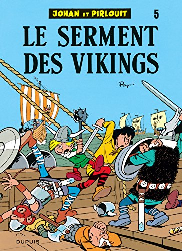 johan et pirlouit, tome 5 : le serment des vikings