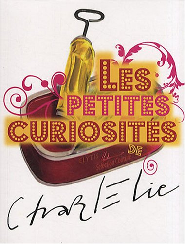 Les petites curiosités de Charlélie