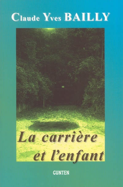 La carrière et l'enfant