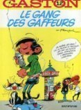 le gang des gaffeurs
