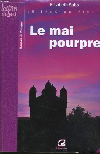 mai pourpre ( sang du pastel t2 )