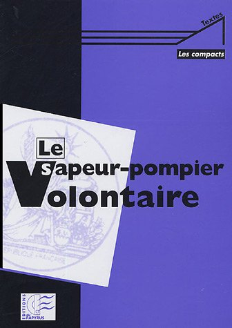 Le sapeur-pompier volontaire