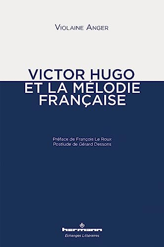 Victor Hugo et la mélodie française
