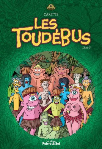 Les Toudébus. Vol. 3