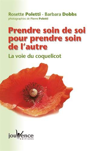 Prendre soin de soi pour prendre soin de l'autre : la voie du coquelicot