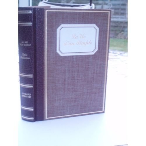 la vie d'un simple (la france retrouvée)