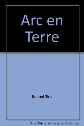Arc en terre