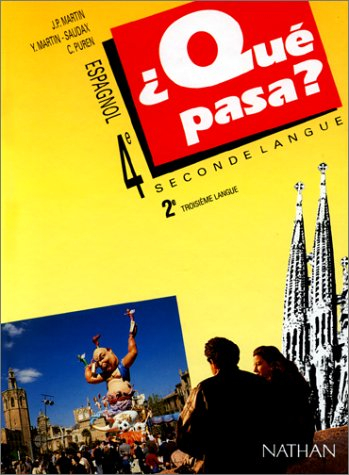 Qué pasa ? : 4e, espagnol, seconde langue