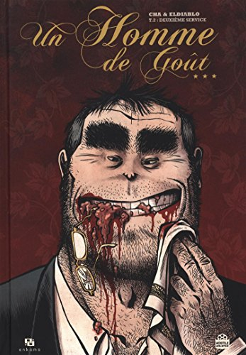 Un homme de goût. Vol. 2. Deuxième service