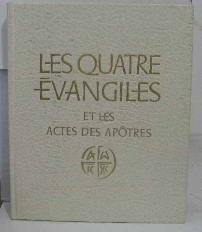 les quatre Évangiles