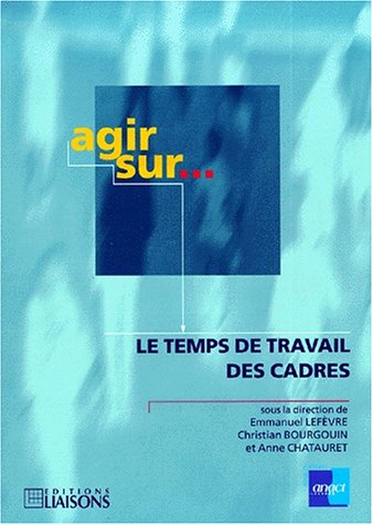 Le temps de travail des cadres