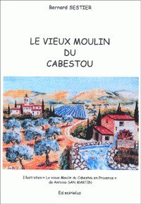 le vieux moulin du cabestou
