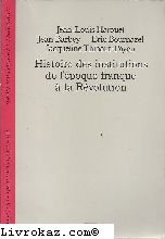 histoire des institutions de l'époque franque à la révolution