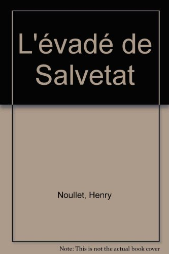 L'évadé de Salvetat