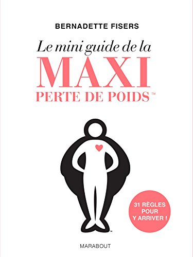le mini guide de la maxi perte de poids