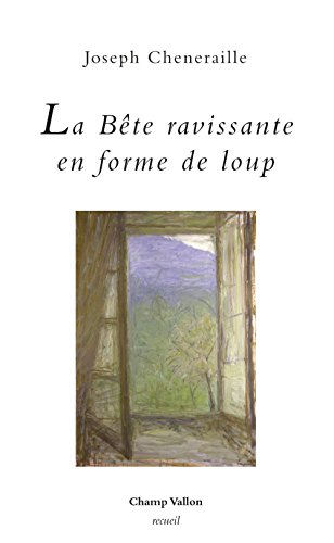 La bête ravissante en forme de loup : récit