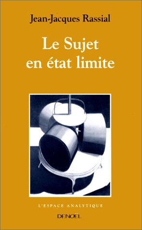 Le sujet à l'état limite