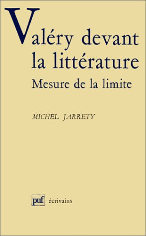 Valéry devant la littérature : mesure de la limite