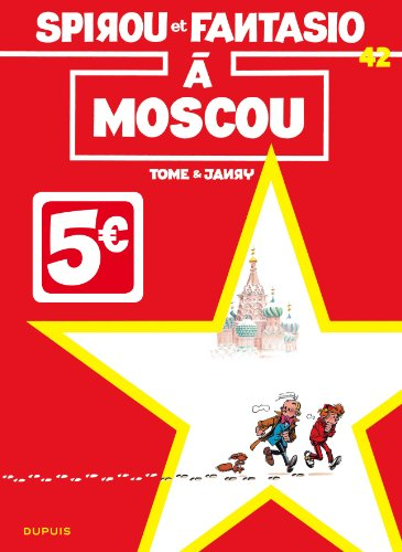 Spirou et Fantasio. Vol. 42. Spirou et Fantasio à Moscou
