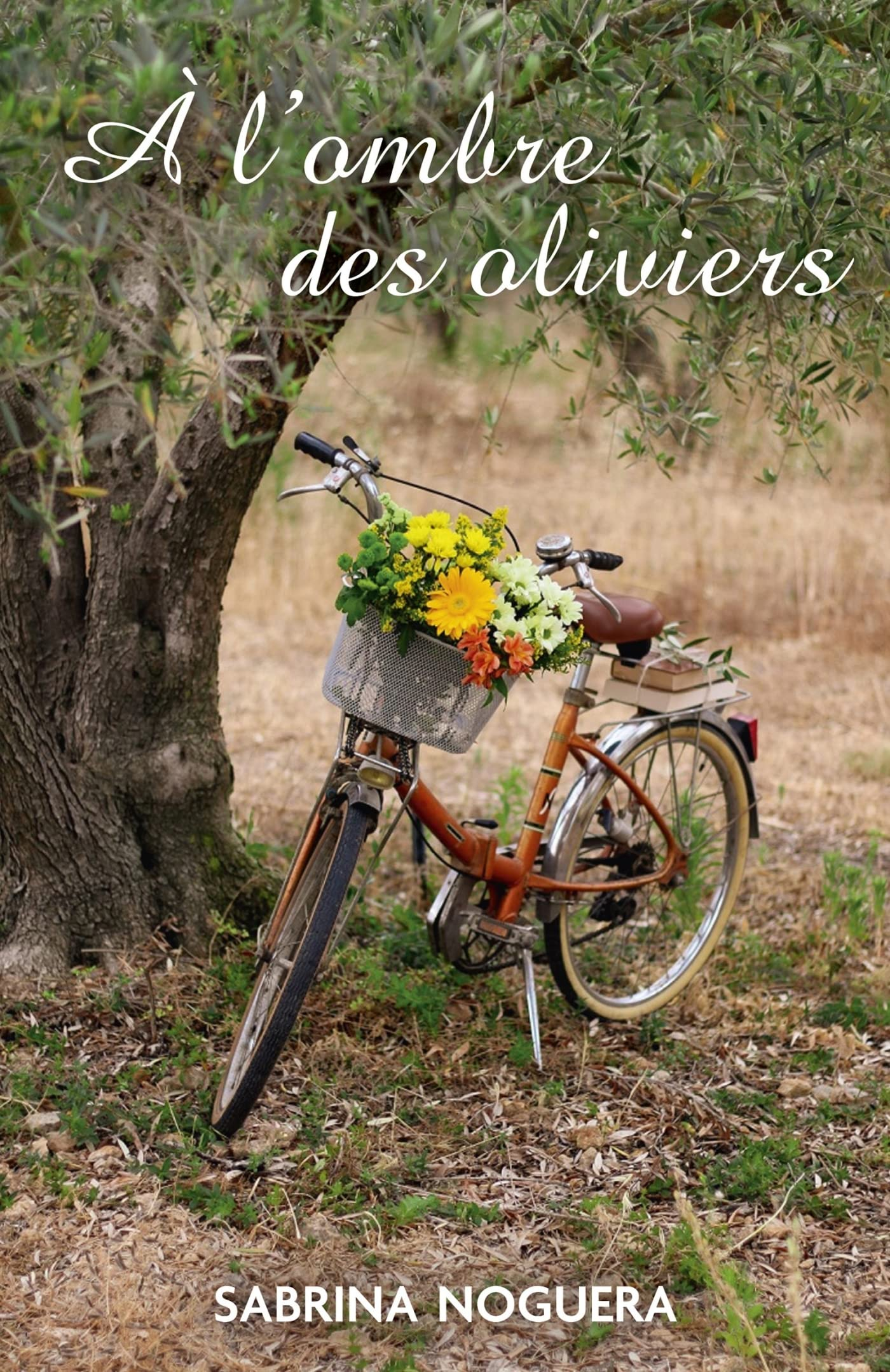 A l'ombre des oliviers