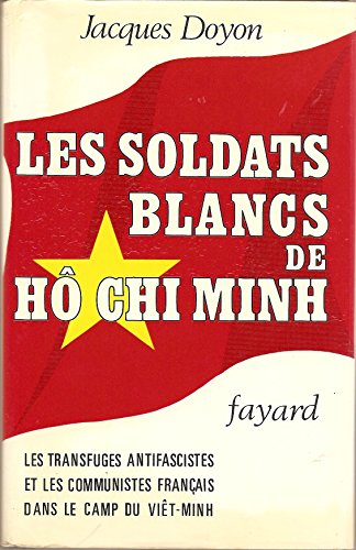 les soldats blancs de ho chi minh