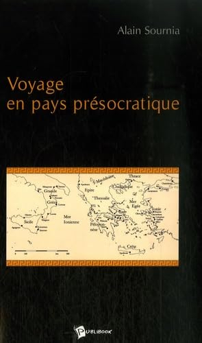 Voyage en pays présocratique