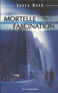 Mortelle fascination