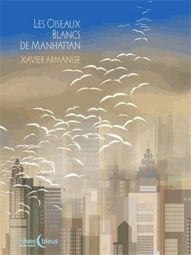 Les oiseaux blancs de Manhattan