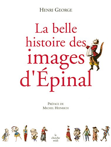 La belle histoire des images d'Epinal