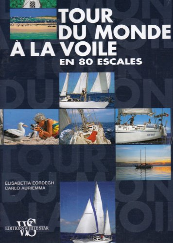 Tour du monde à la voile en 80 escales