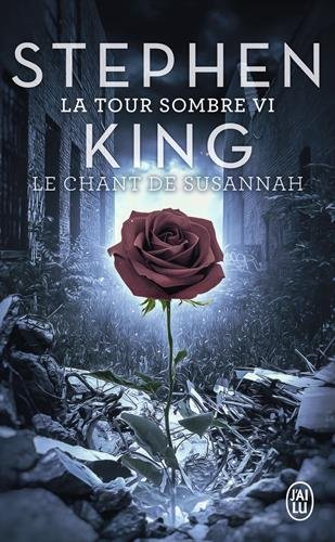 La tour sombre. Vol. 6. Le chant de Susannah