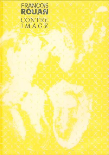 François Rouan, contre image