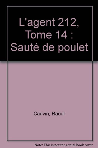 L'agent 212, tome 14 : Sauté de poulet