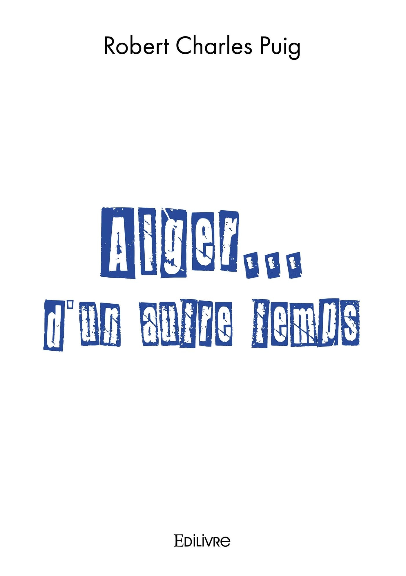 Alger... d'un autre temps