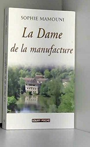 la dame de la manufacture