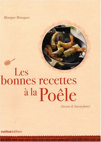Les bonnes recettes de la poêle