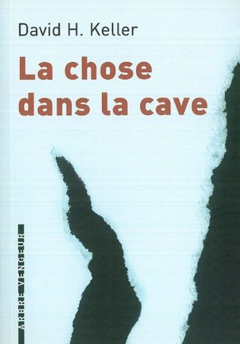 La chose dans la cave : et autres nouvelles