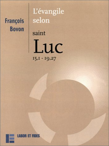 L'Evangile selon Saint Luc 15, 1-19, 27