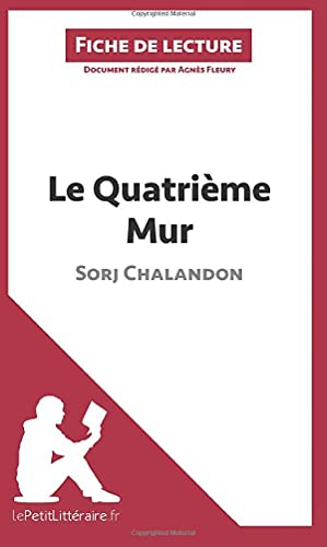 Le quatrième mur de Sorj Chalandon (fiche de lecture)