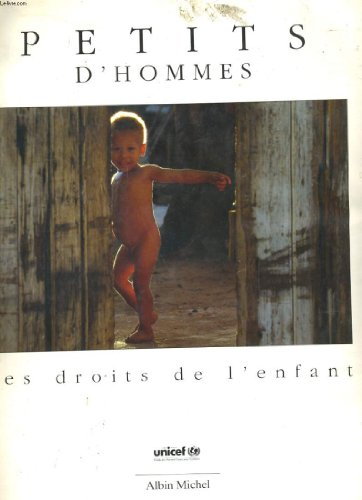 Petits d'hommes : album du cinquantenaire de l'UNICEF